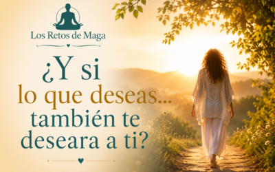 ¿Y si lo que deseas… te deseara a ti también?