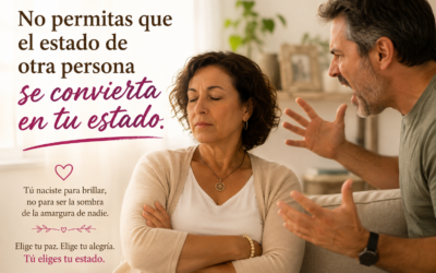 No permitas que el estado de otra persona se convierta en tu estado