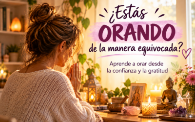 ¿Estás orando de la manera equivocada? Aprende a orar desde la confianza y la gratitud